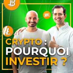 Pourquoi faut-il investir dans les crypto monnaies ?