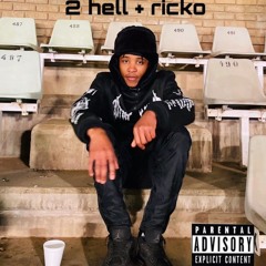 2 Hell + rickO