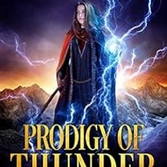 [View] EPUB 📦 Prodigy of Thunder (Chronicles of Anna Atticus Stone Book 1) by Sever