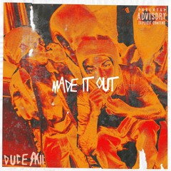 Made It Out (Official Audio) Freestyle