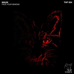 MAUK - Face Your Demons - The Hidden Fox - THF004