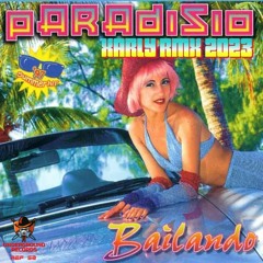 Paradisio - Bailando (Xarly Rmx 2023) PRV