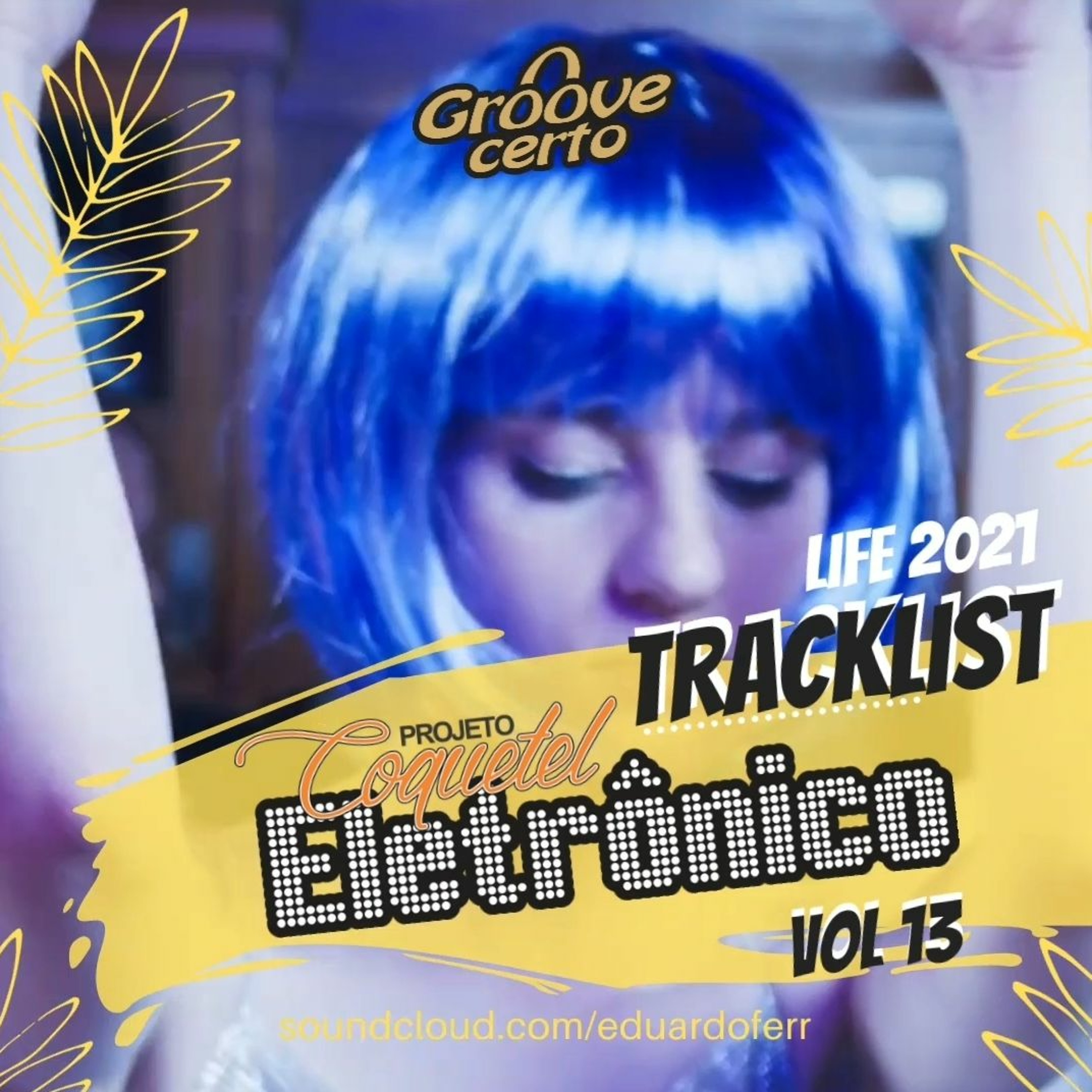 Coquetel Eletrônico Vol.13 episode artwork