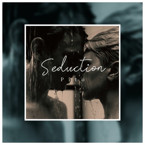 Pito - Seduction | No Copyright Music