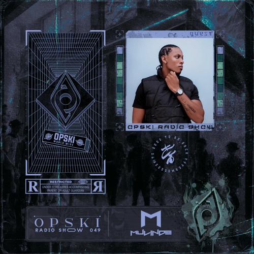 Opski Radio Show - MULINDE #049