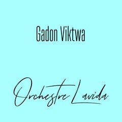 Gadon Victwa Kap Sonin - Orchestre Lavida