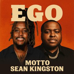EGO (Raw Explicit) - Motto ft. Sean Kingston (2025-2026 Afro-Pop-Soca) (Single)