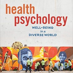 DOWNLOAD PDF 💞 Health Psychology: Well-Being in a Diverse World by  Regan A. R. Guru