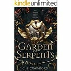 PDF Read* Garden of Serpents The Demon Queen Trials Book 3