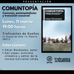 Presentación del libro Comuntopía. Comunes, postcapitalismo y transición ecosocial
