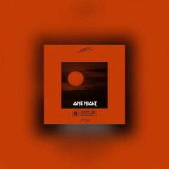 ONE NIGHT (Freestyle)