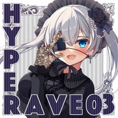 FuyukoChan! [HyperRave 03]