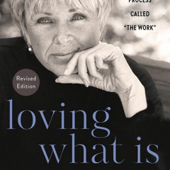 Read Loving What Is, Revised Edition: Four Questions That Can Change Your Life