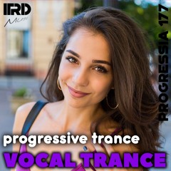 Vocal Trance | Progressive Trance 2024 Progressia 177