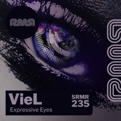 [PREMIERE] SRMR235 - VieL - Expressive Eyes (BiGz Remix)