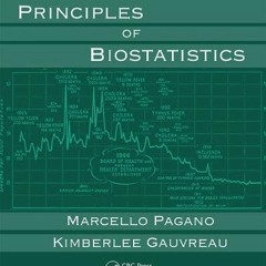 [GET] EPUB 📂 Principles of Biostatistics by  Marcello Pagano &  Kimberlee Gauvreau [