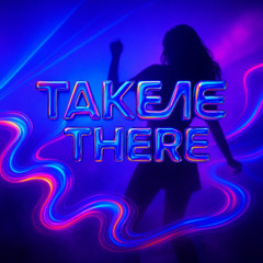 Take Me There (UK Garage)