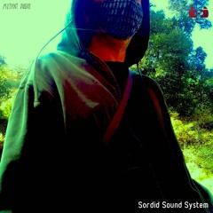 Sordid Sound System [Invisible Inc Presents]