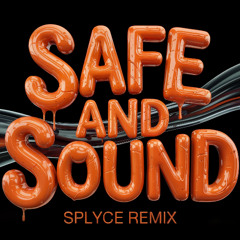 Capital Cities - Safe and Sound (SPLYCE Remix)