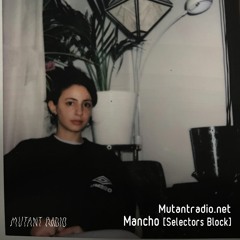 Mancho [Selectors Block] [13.05.2020]