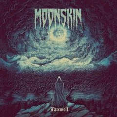 Moonskin - Farewell - 01 - Birth