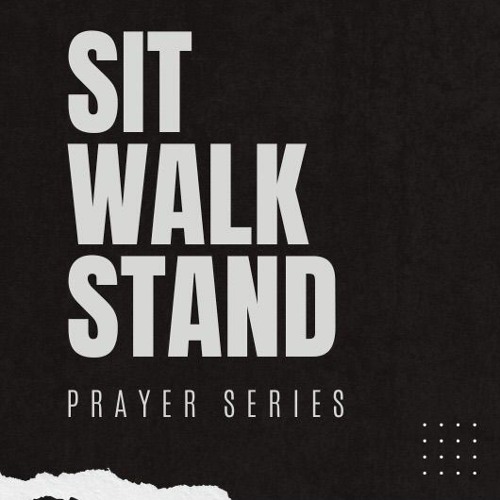 SIT, WALK, STAND - Eddie Phillips