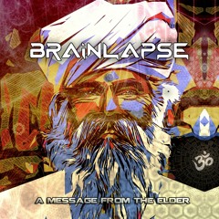 Brainlapse - A Message From The Elder