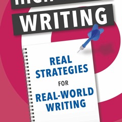 Full Download High-Value Writing: Real Strategies for Real-World Writing