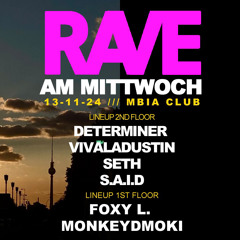 DETERMINER @ RAVE AM MITTWOCH | M-BIA CLUB BERLIN | 13.11.2024