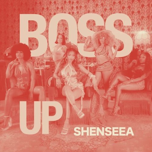 SHENSEEA - BOSS UP (JON D.R.Y RE-DRUM)