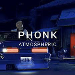 ATMOSPHERIC PHONK / WAVE PHONK/ Атмосферный фонк