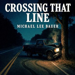 Crossing That Line