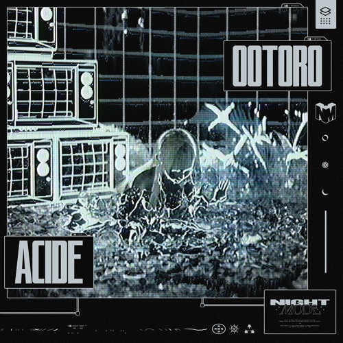 OOTORO - Acide