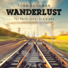 Todd Goodman's Wanderlust - Eastern Standard
