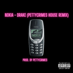 NOKIA - Drake (PettyCrimes Remix)