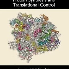 [Audiobook] Protein Synthesis and Translational Control (Cold Spring Harbor Perspectives in Bio