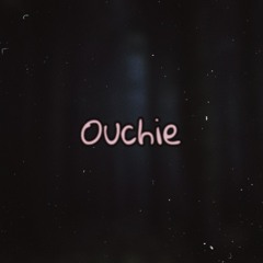 Ouchie(Prod. con)