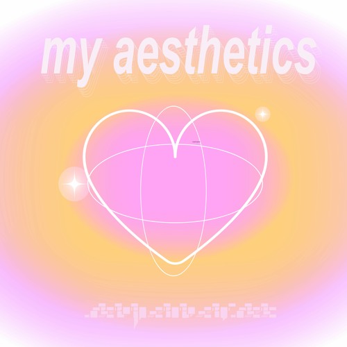 My Aesthetics