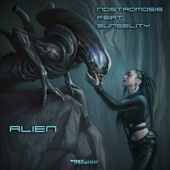 1. Nostromosis Feat. Sunselity - Alien
