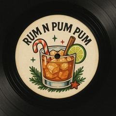 Rum n Pum Pum (GoodMostlyBad & FELA.Mi’s Christmas Dub)