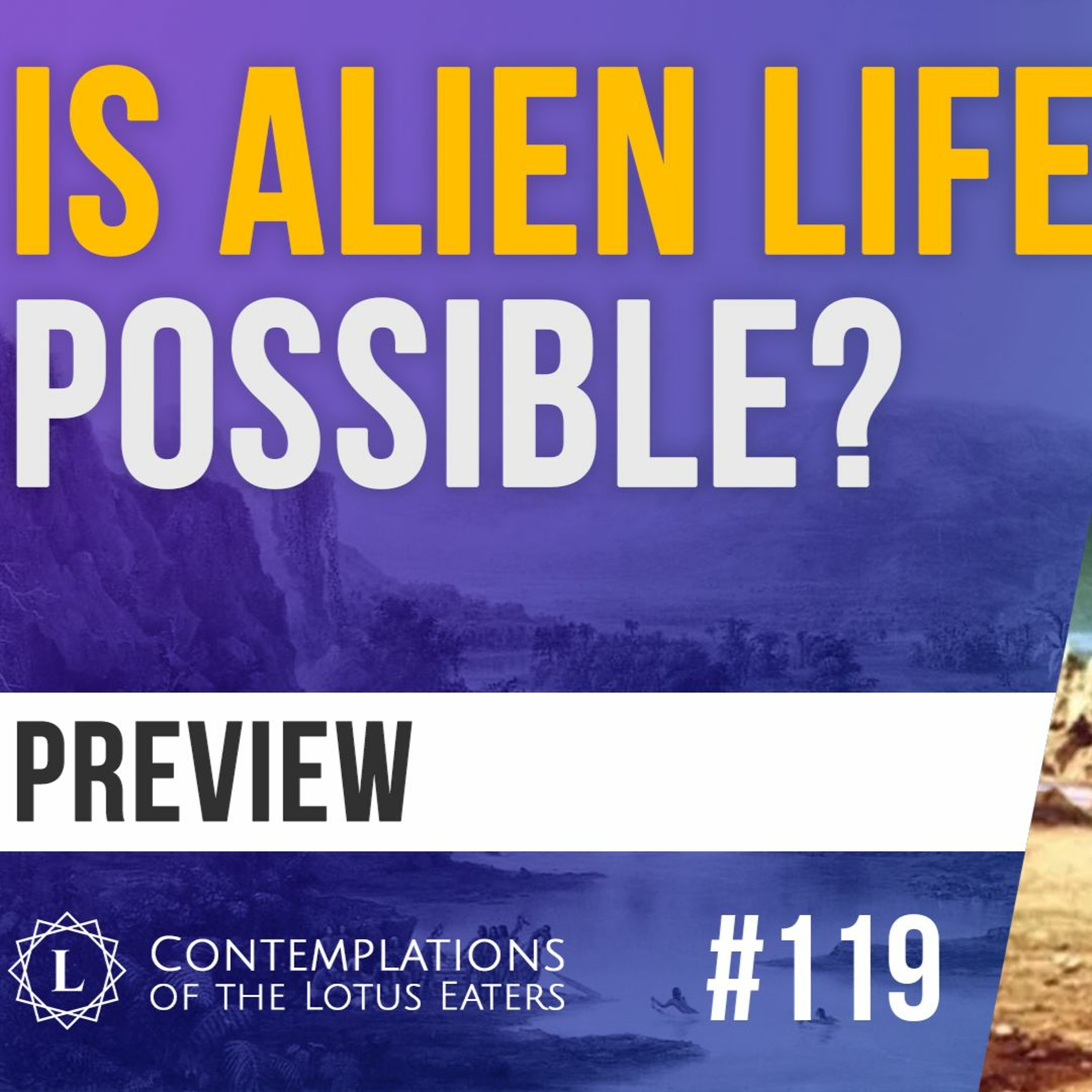PREVIEW: Contemplations #119 | UFOs: Are They Possible?