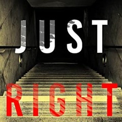 Access PDF EBOOK EPUB KINDLE Just Right (A Cami Lark FBI Suspense Thriller—Book 3) by