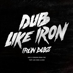 Dub Like Iron - Iron Dubz