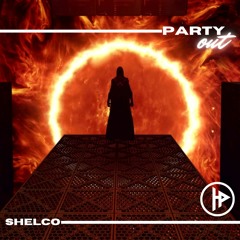 Shelco - Party Out (Original Mix)