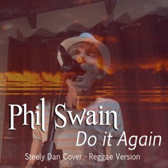 Do It Again - Steely Dan Cover - Reggae Version