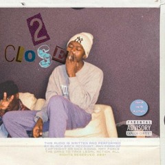 2close (feat. RockyTod Angels & Kenzo)