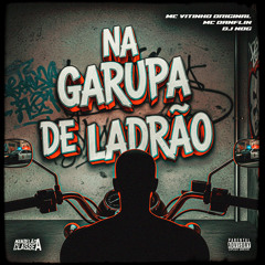 Na Garupa de Ladrão