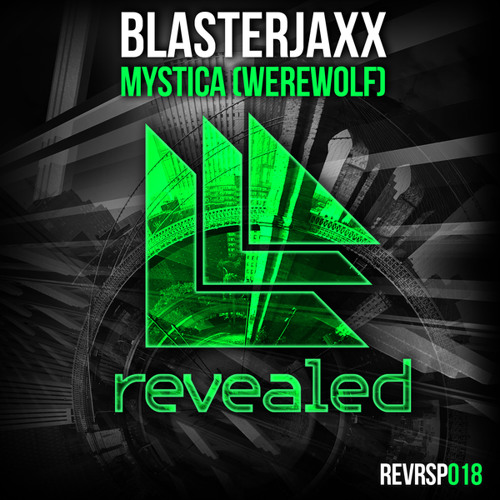 blasterjaxx mystica werewolf