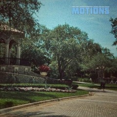 Motions (prod. vicebeatz)
