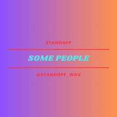 SOME PEOPLE